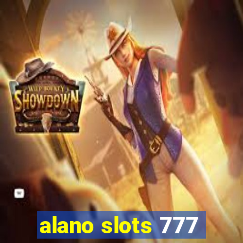 alano slots 777